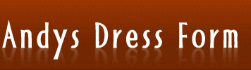 Andys Dress Form